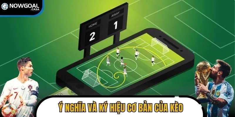 Giải thích ý nghĩa và ký hiệu cơ bản của kèo cơ hội kép